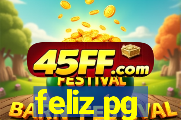 feliz pg
